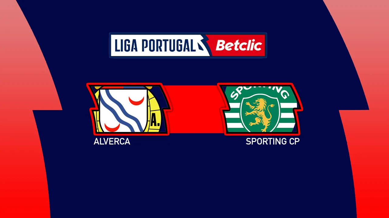 Alverca vs Sporting CP: Analyzing the Favoritism of the Lions