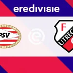 PSV Eindhoven vs Utrecht: Analyzing the Favoritism Ahead of Their Eredivisie Clash