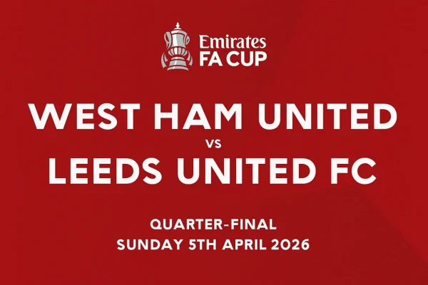 West Ham vs Leeds United: Analyzing the FA Cup Clash