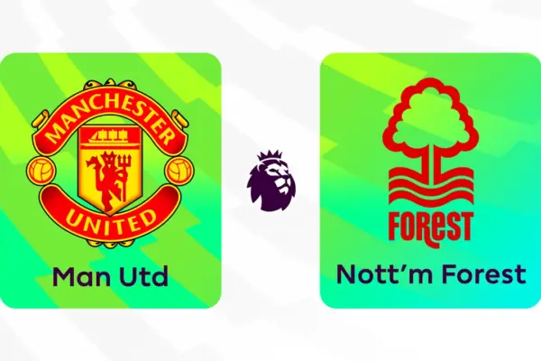 Manchester United Set to Assert Dominance Against Nottingham Forest in Premier League Clash