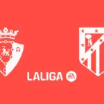 Osasuna vs Atletico Madrid: Home Edge and Recent Form Favor Osasuna