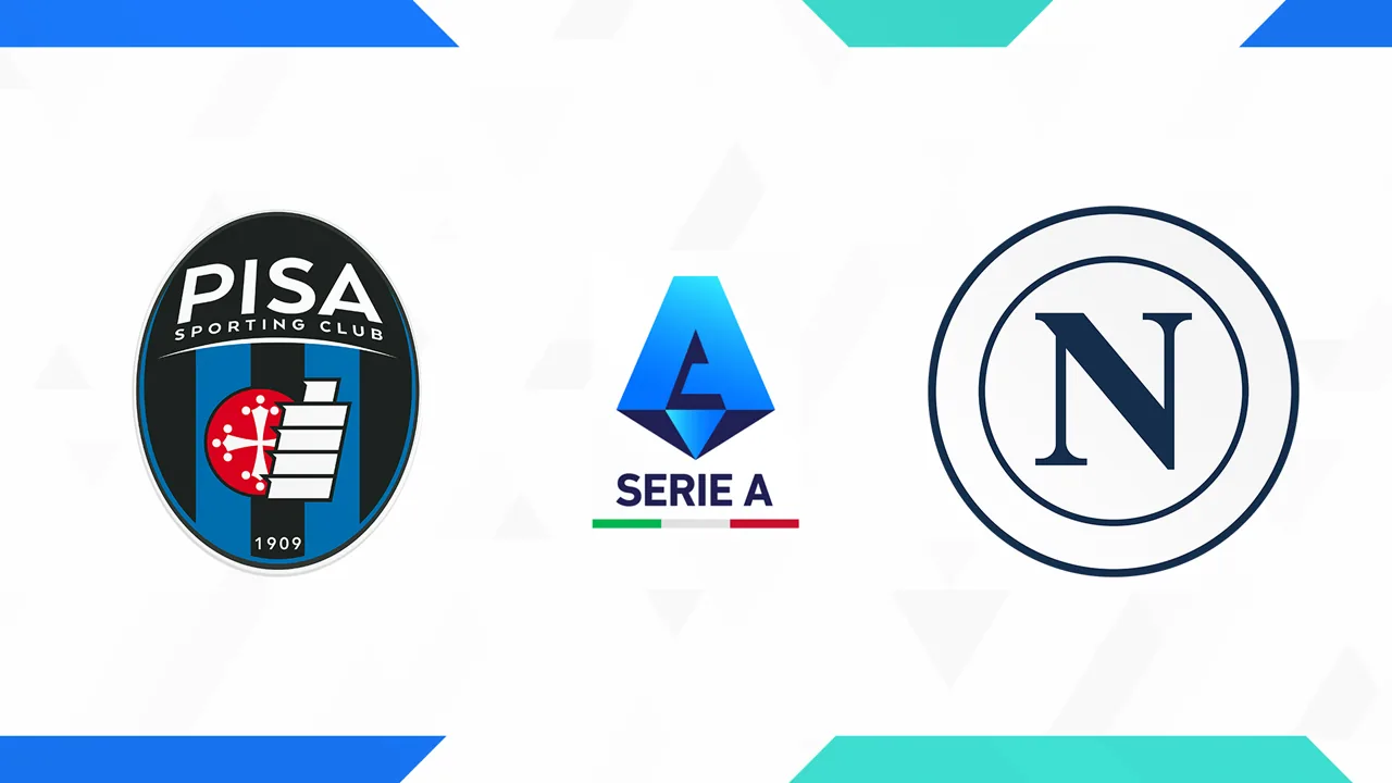 Pisa vs Napoli: Expect an Open Game with Over 2.5 Goals